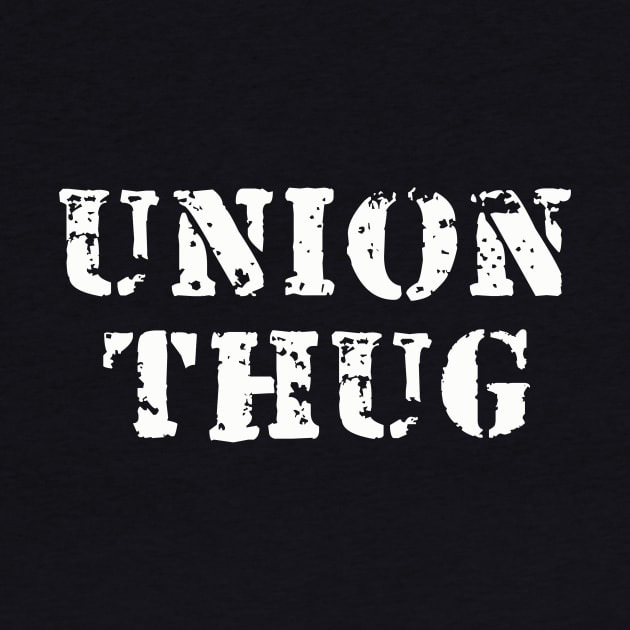 Union Thug by dumbshirts